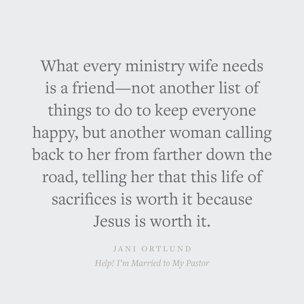 Help! I'm Married to My Pastor: Encouragement for Ministry Wives and Those Who Love Them
