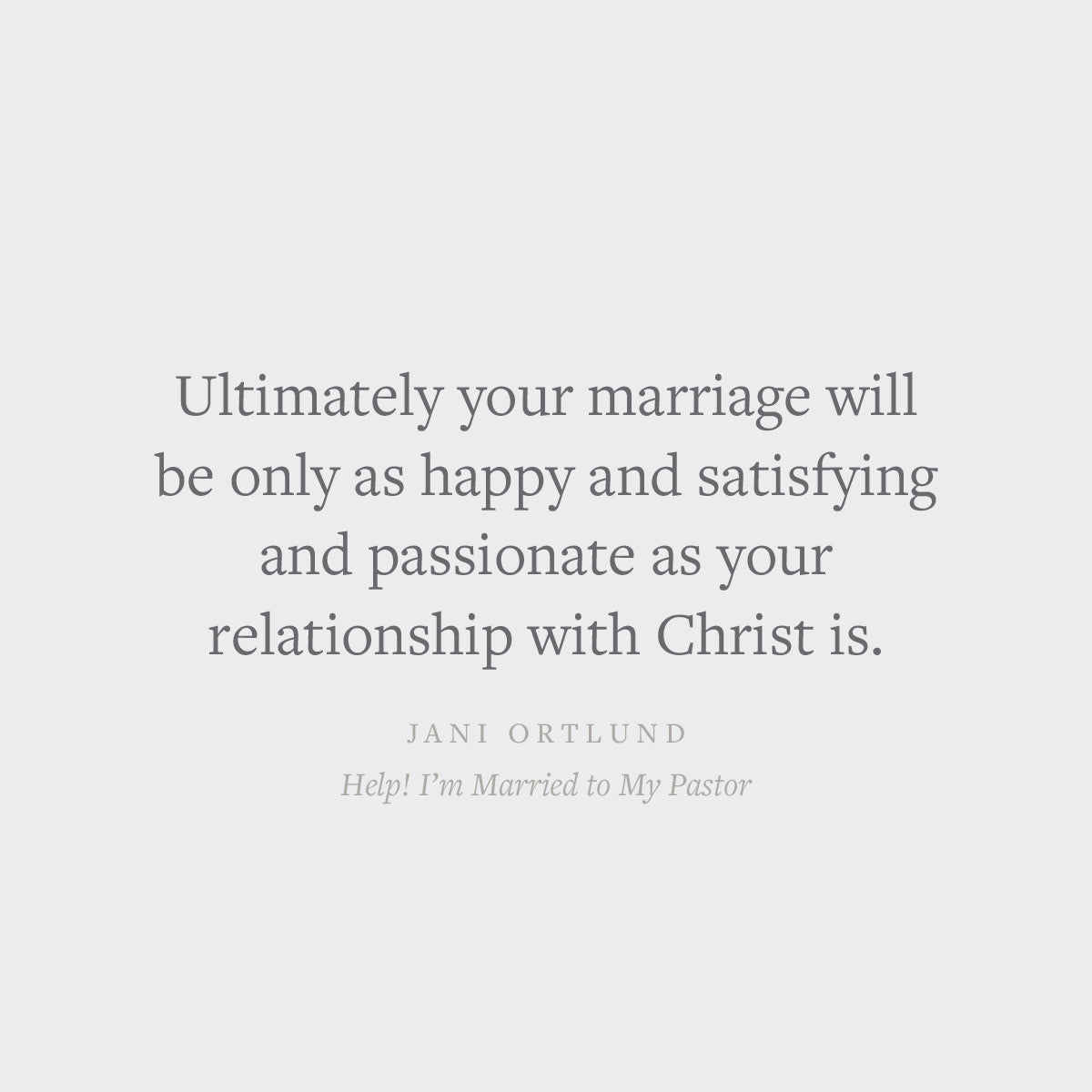 Help! I'm Married to My Pastor: Encouragement for Ministry Wives and Those Who Love Them