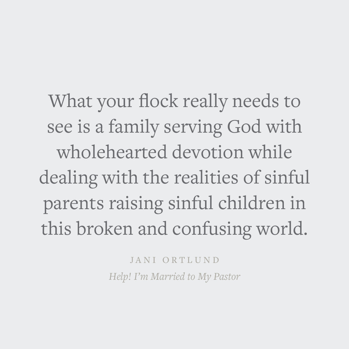 Help! I'm Married to My Pastor: Encouragement for Ministry Wives and Those Who Love Them