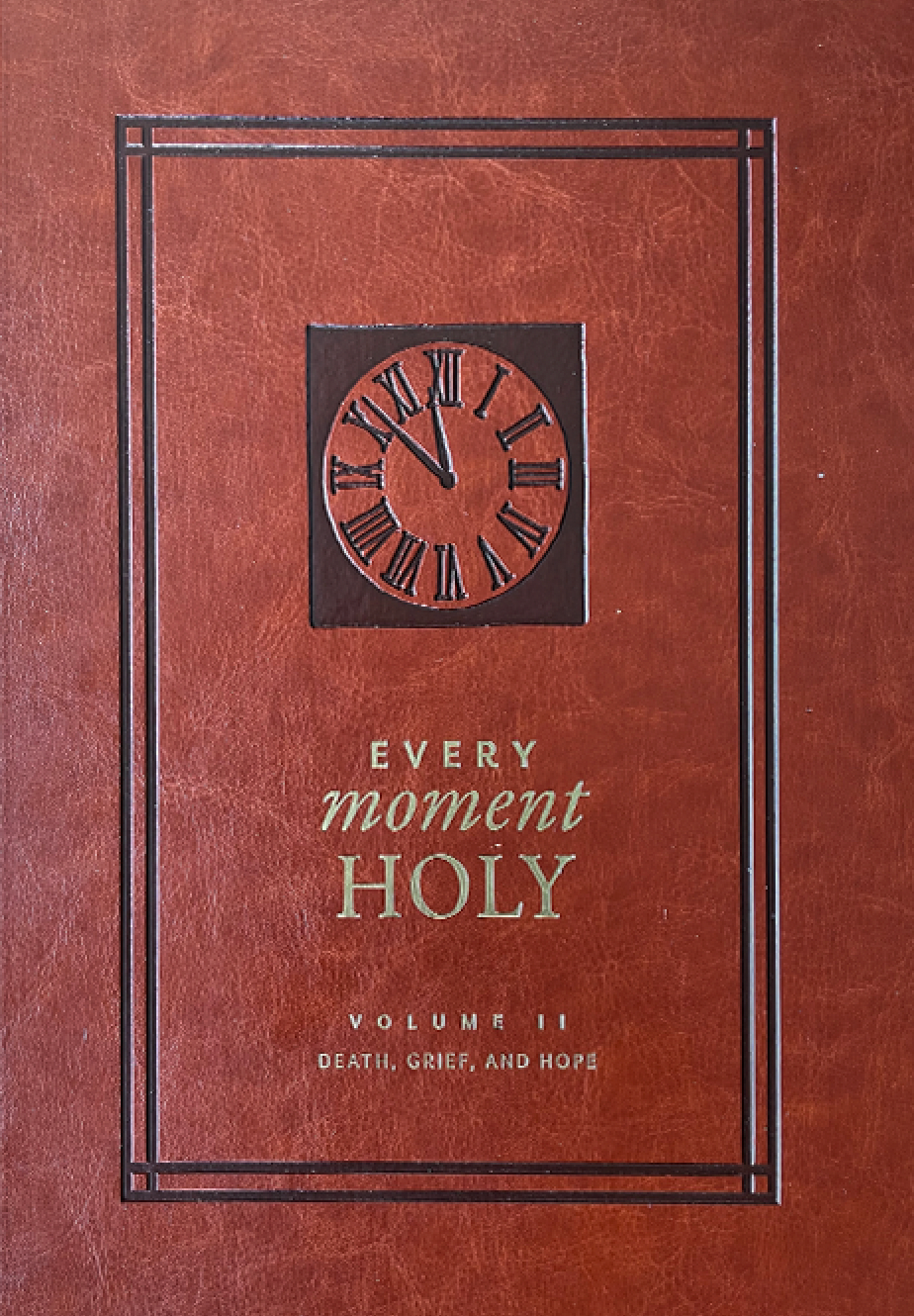 Every Moment Holy, Vol. 2: Death, Grief, & Hope - McKelvey, Douglas Kaine; Bustard, Ned (illustrator)- 9781951872052