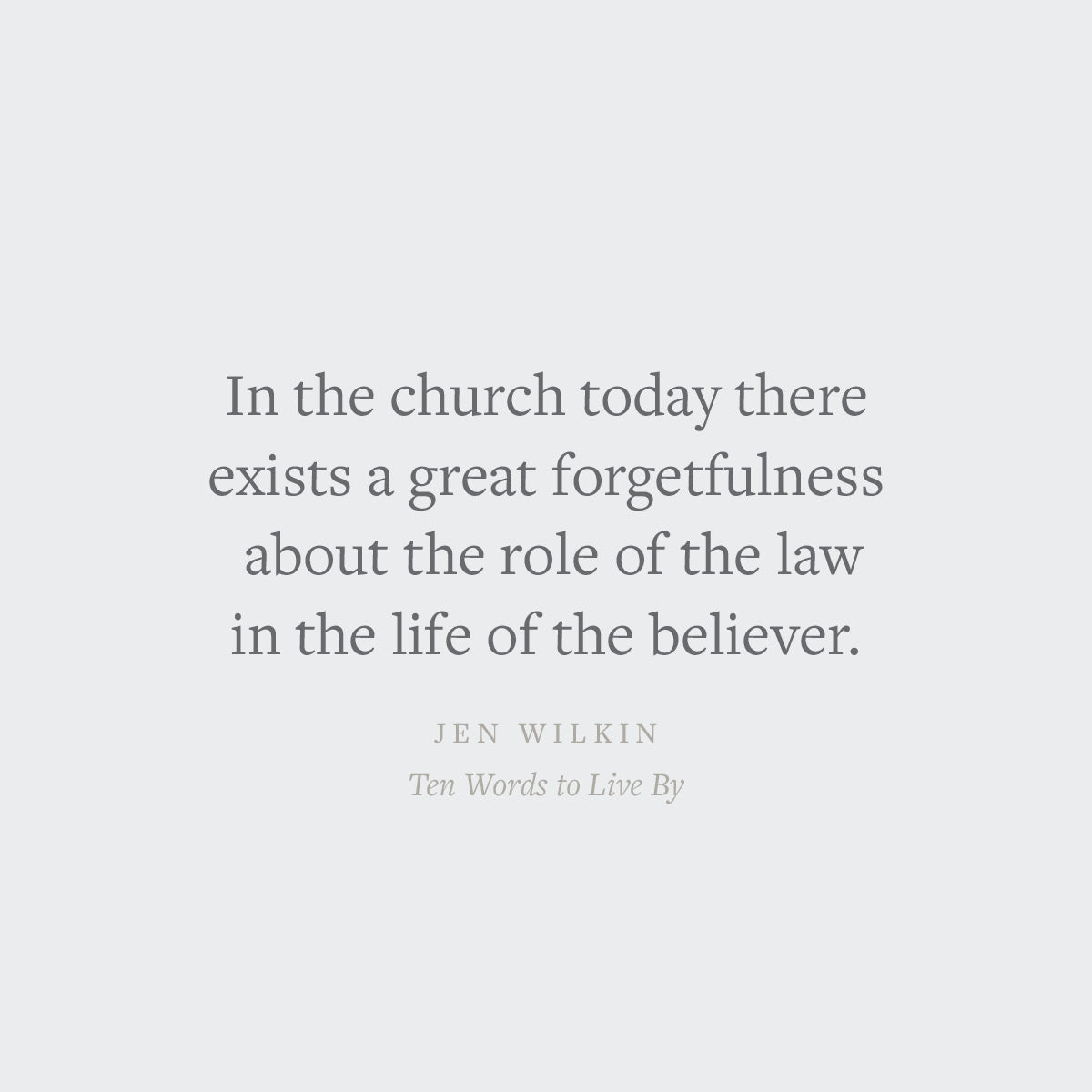 Ten Words to Live by: Delighting in and Doing What God Commands