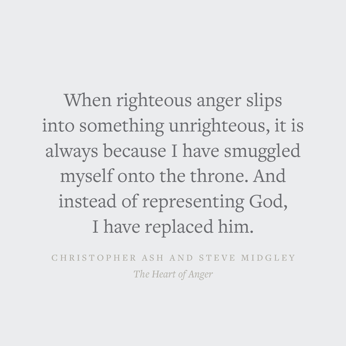 The Heart of Anger: How the Bible Transforms Anger in Our Understanding and Experience