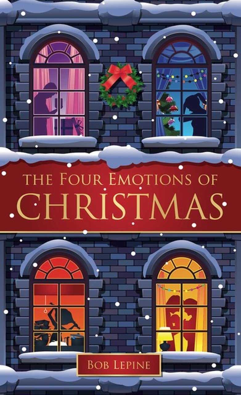 The Four Emotions of Christmas - Bob Lepine - 9781914966262