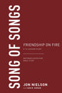 Song of Songs: Friendships on Fire, a 13-Lesson Study - Nielson, Jonathan - 9781629959337