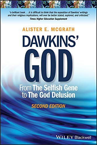 Dawkins' God: From the Selfish Gene to the God Delusion (Revised) - McGrath, Alister E - 9781118964781