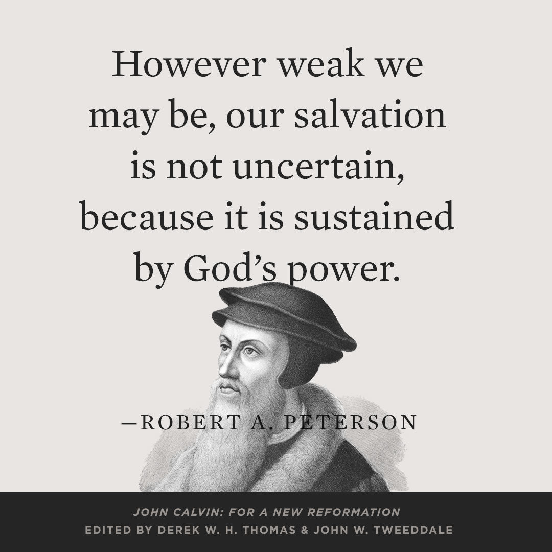 John Calvin: For a New Reformation