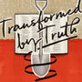 Transformed by Truth: Why and How to Study the Bible for Yourself as a Teen