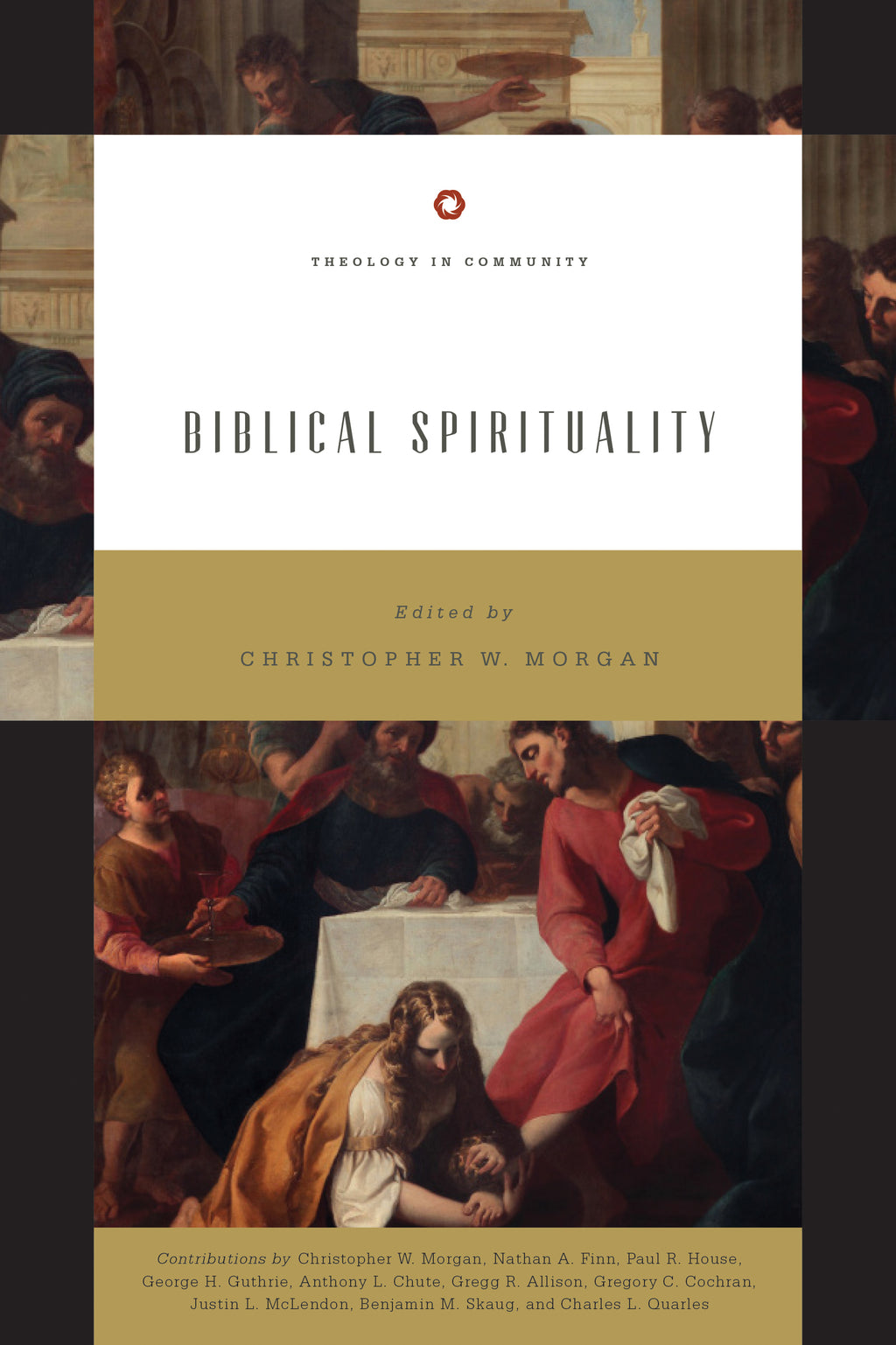 Biblical Spirituality Edited by Christopher W. Morgan cover image
