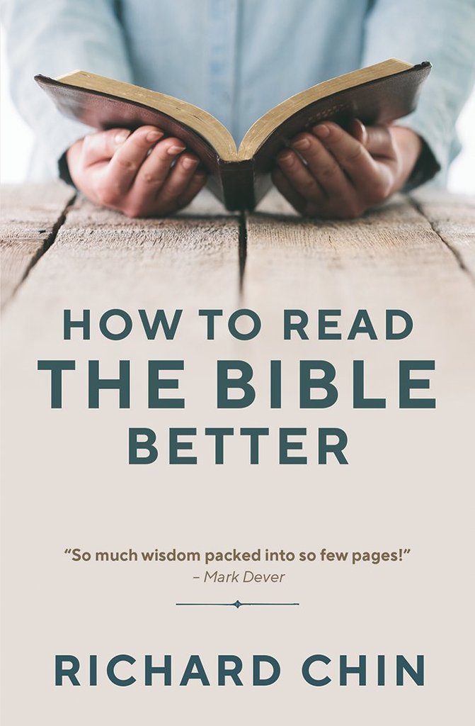 How to Read the Bible Better - Chin, Richard - 9781875245833