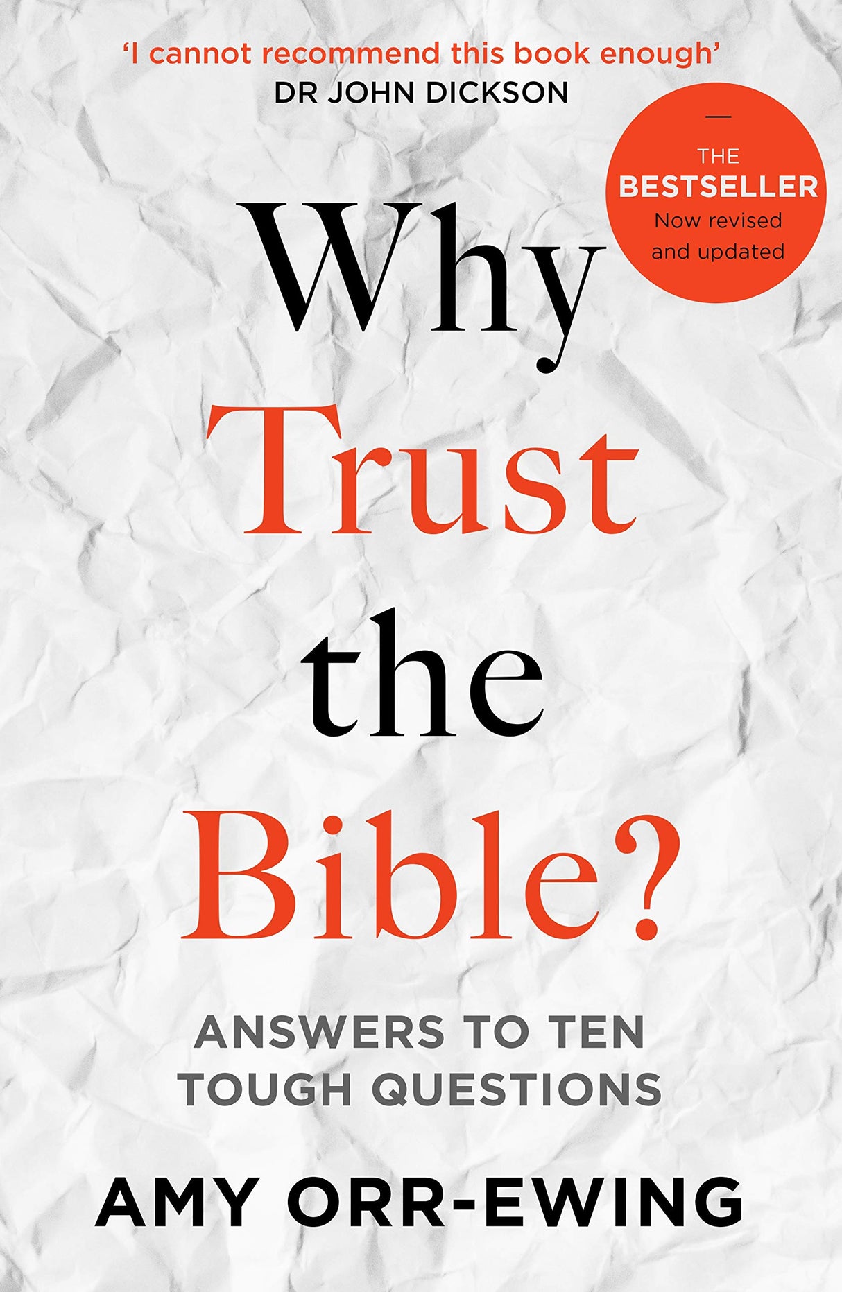 Why Trust the Bible? (Revised and Updated): Answers to Ten Tough Questions (Revised and Updated) - Orr-Ewing, Amy - 9781789741650