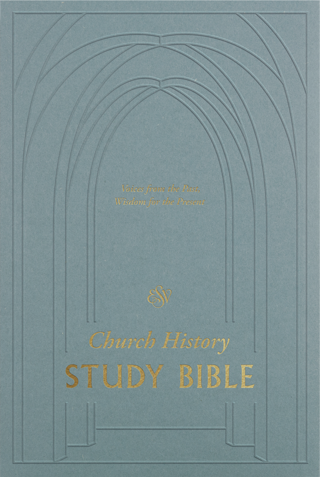 ESV Church History Study Bible: Voices from the Past, Wisdom for the Present - English Standard Version - 9781433579684