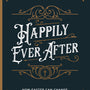 Happily Ever After: How Easter Can Change Your Life for Good
