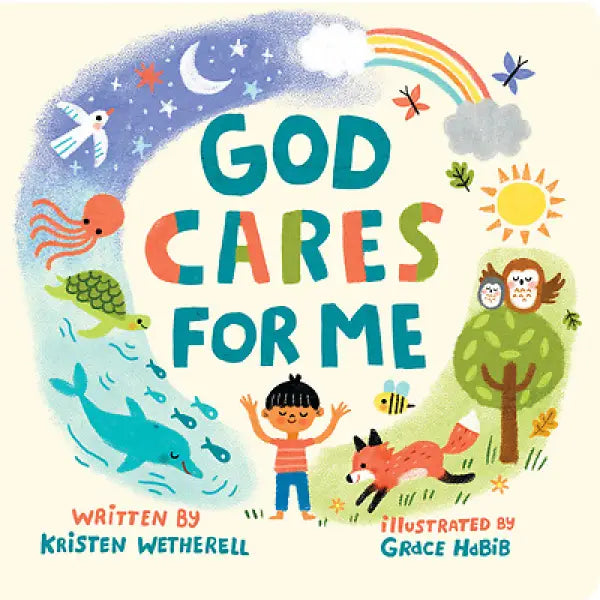 God Cares for Me (For the Bible Tells Me So) - Habib, Grace (illustrator); Wetherell, Kristen - 9781433584022