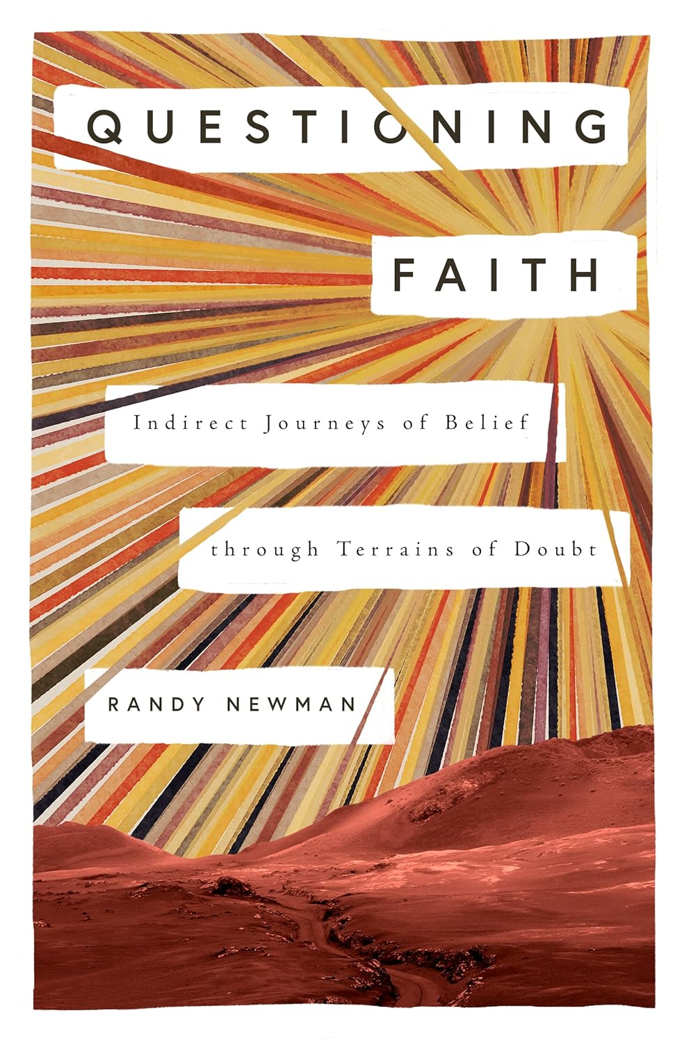 Questioning Faith: Indirect Journeys of Belief Through Terrains of Doubt (Gospel Coalition) - Newman, Randy - 9781433589232