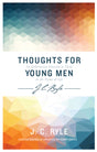 Thoughts for Young Men Ryle, J.C. 9781783972180