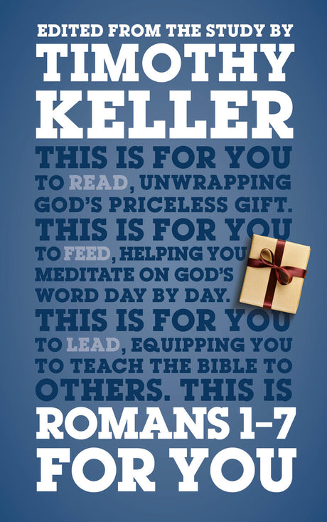 Romans 1 - 7 for You: For Reading, for Feeding, for Leading (God's Word for You) - Timothy Keller 9781908762870