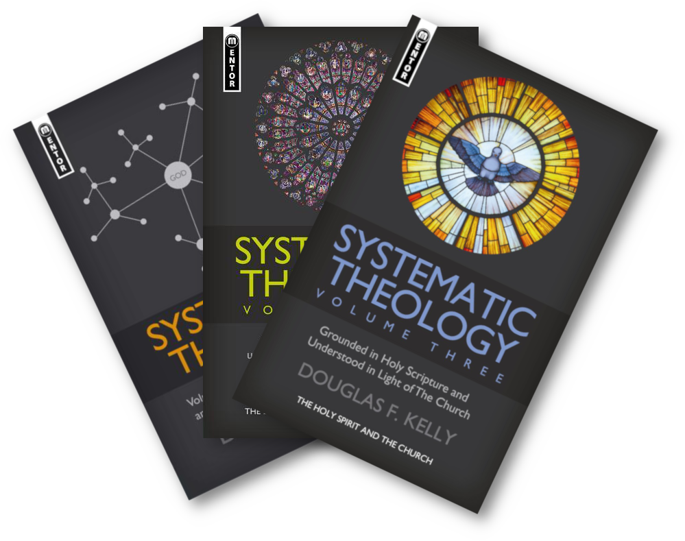 Systematic Theology (Douglas F. Kelly, 3-Volume Set)