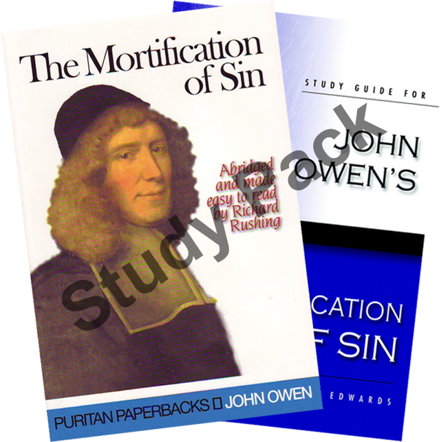 The Mortification of Sin: Study Pack