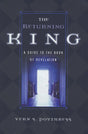The Returning King: A Guide to the Book of Revelation (1023646335023)