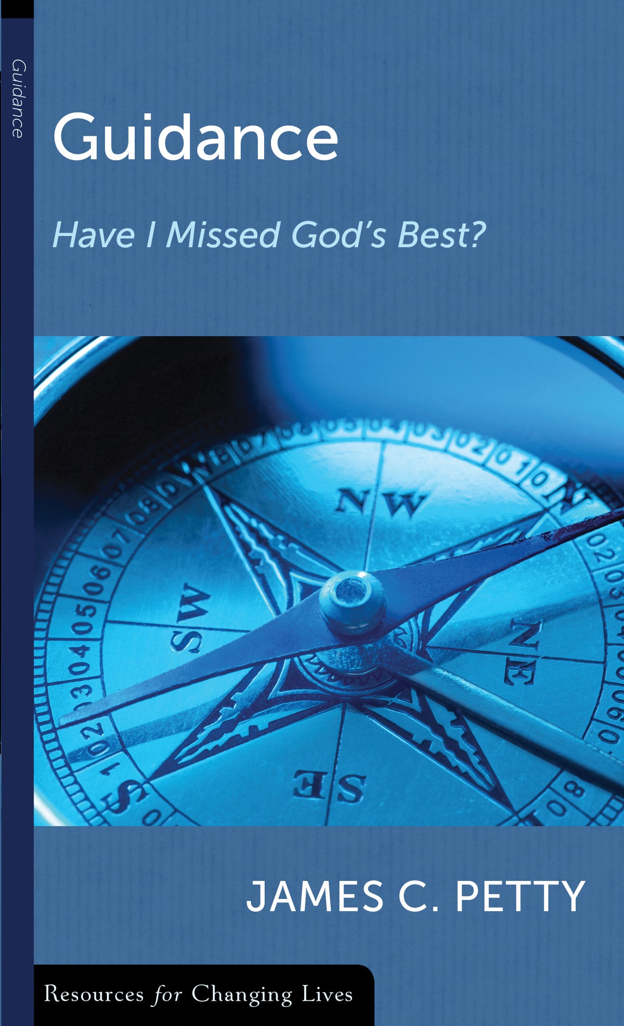 Guidance: Have I Missed God's Best? (RCL Booklet) (CCEF) (1018187317295)