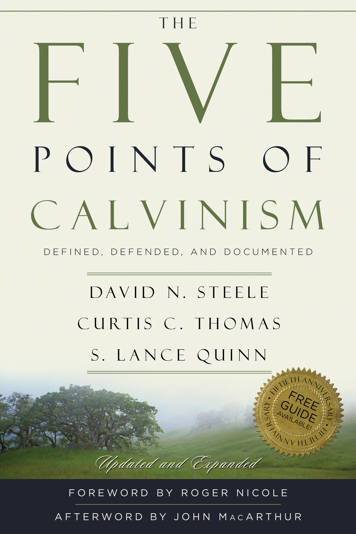 Five Points of Calvinism: Defined, Defended, and Documented, 2nd ed.