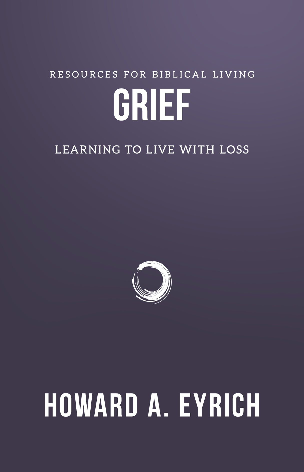 Grief: Learning to Live with Loss