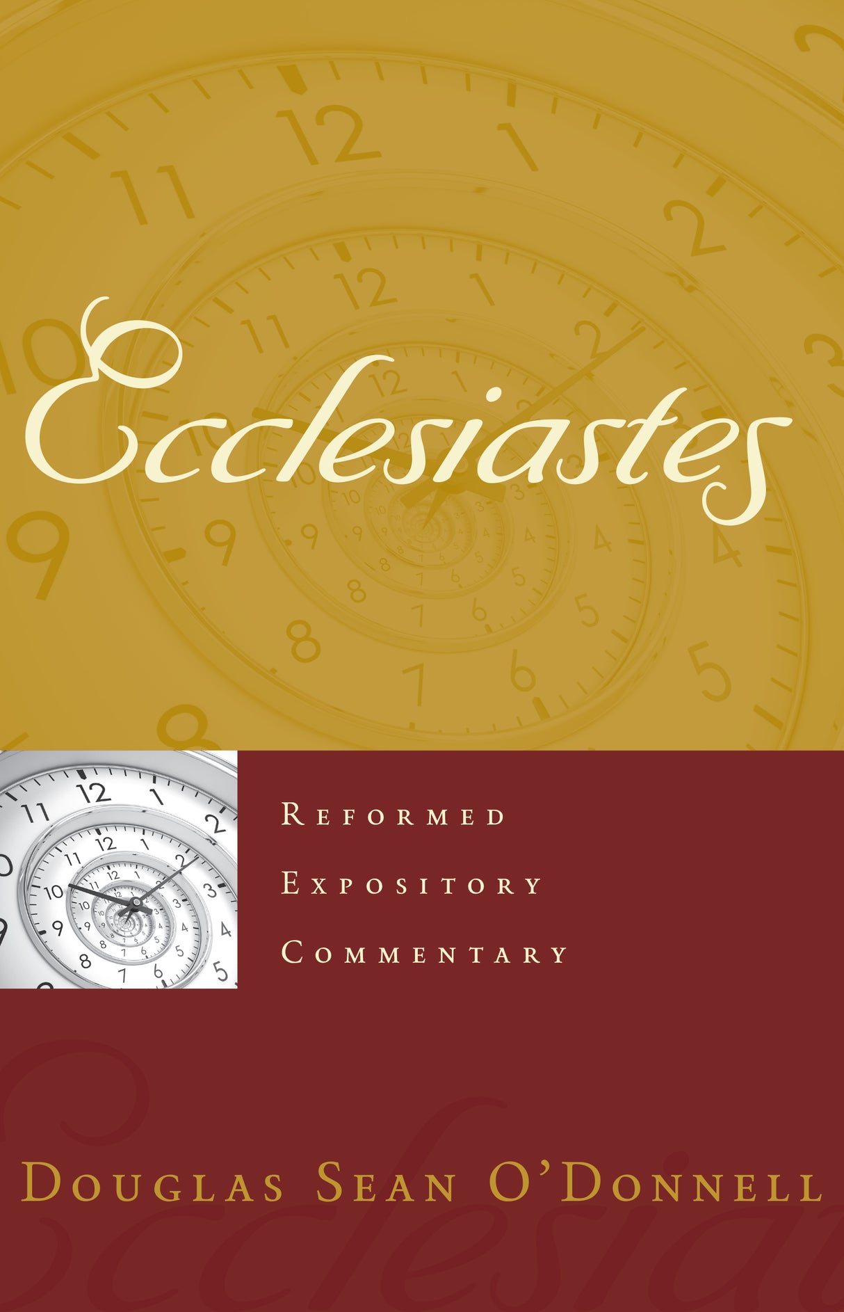 Ecclesiastes (Reformed Expository Commentary)