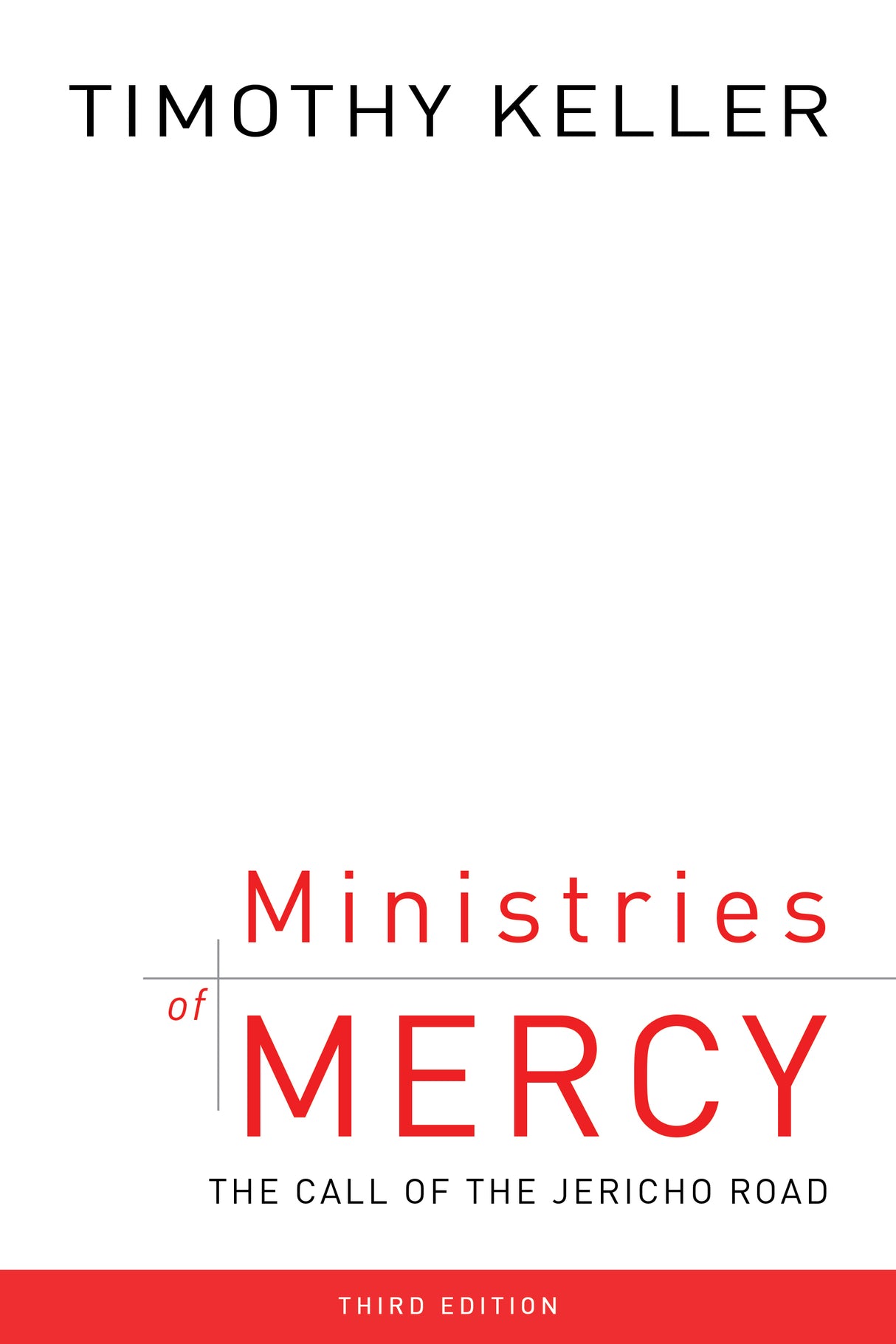 Ministries of Mercy, The Call of the Jericho Road: Third Edition