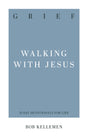 Grief: Walking with Jesus (31-Day Devotionals for Life) (1018600390703)