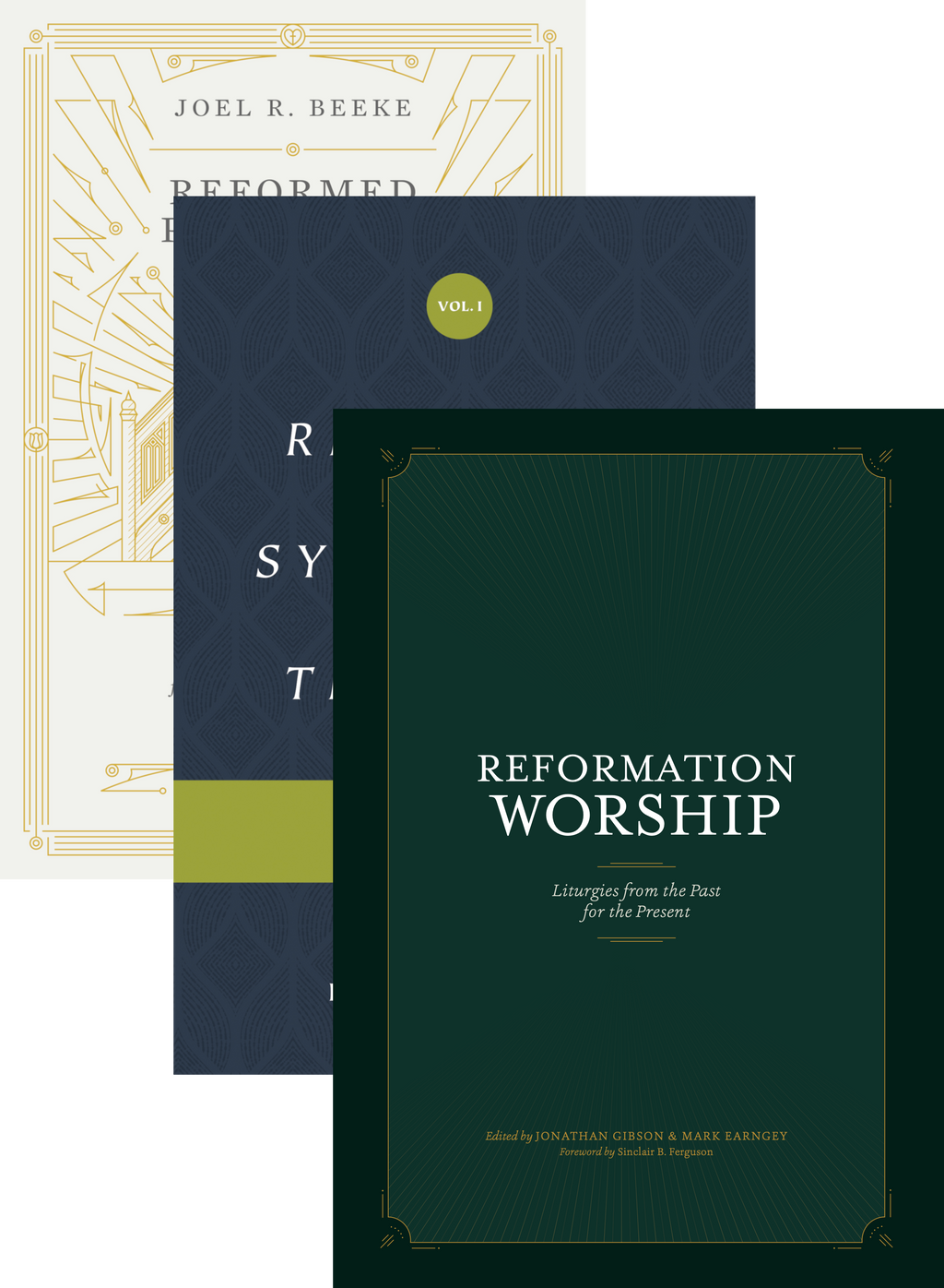 On Preaching, Worship, and Doctrine: 3-Volume Bundle (includes Reformed Preaching, Reformation Worship, and Reformed Systematic Theology)