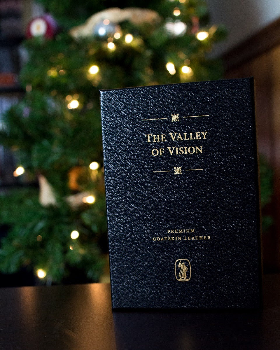 Valley of Vision: A Collection of Puritan Prayers and Devotions (Premium Goatskin Leather Gift Edition)