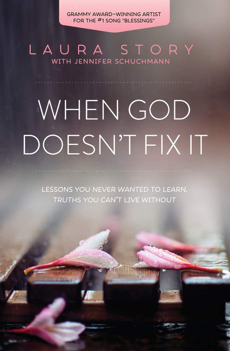 when god doesnt fix it laura story cover image