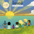Loved: The Lord's Prayer (Jesus Storybook Bible) - Lloyd-Jones, Sally 9780310757610