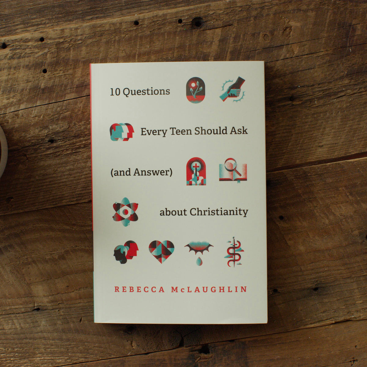 10 Questions Every Teen Should Ask Westminster Bookstore
