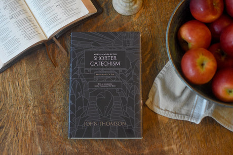 Explication of the Shorter Catechism