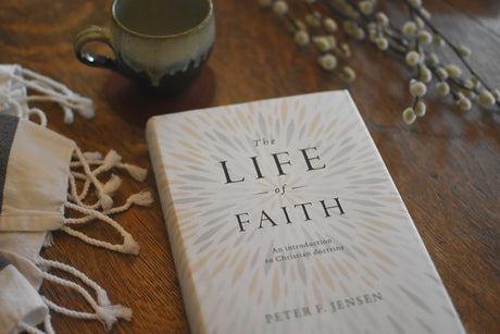 The Life of Faith