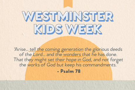 Westminster Kids Week - Part 1