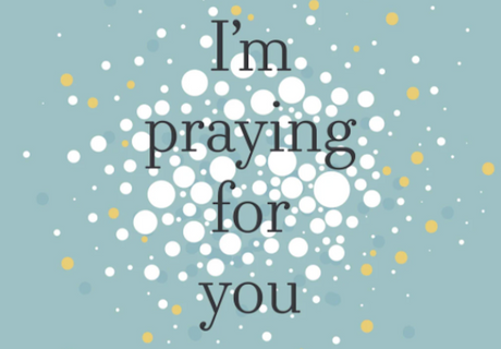 I'm Praying for You