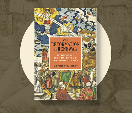 The Reformation as Renewal