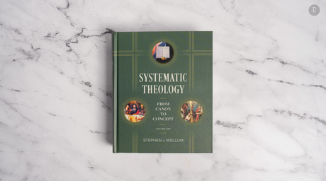 Wellum's Systematic Theology