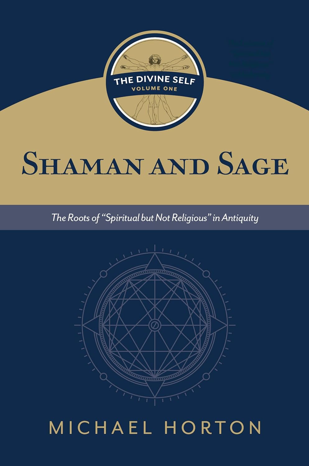 Shaman and Sage: The Roots of "Spiritual But Not Religious" in Antiquity - Horton, Michael - 9780802877116
