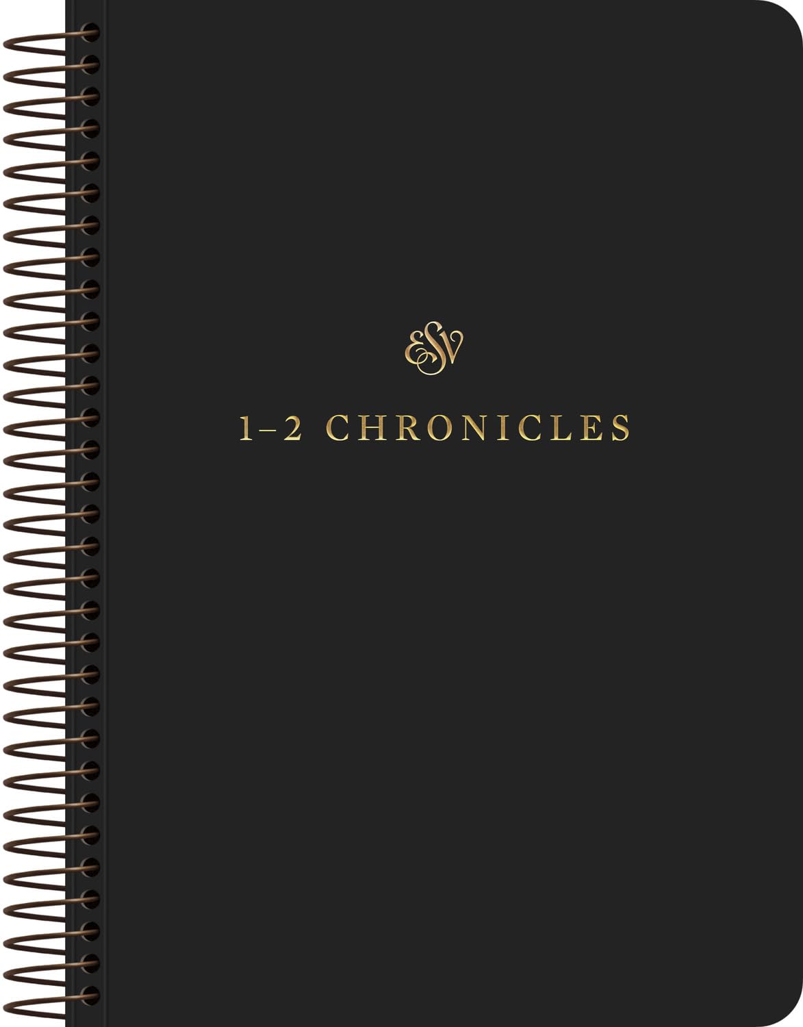 ESV Scripture Journal, Spiral-Bound Edition: 1-2 Chronicles (Paperback) - ESV - 9781433597138