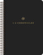 ESV Scripture Journal, Spiral-Bound Edition: 1-2 Chronicles (Paperback) - ESV - 9781433597138