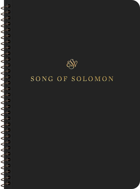 ESV Scripture Journal, Spiral-Bound Edition: Song of Solomon (Paperback) - ESV - 9781433597213