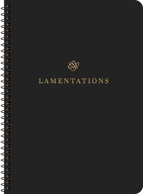 ESV Scripture Journal, Spiral-Bound Edition: Lamentations (Paperback) - ESV - 9781433597244