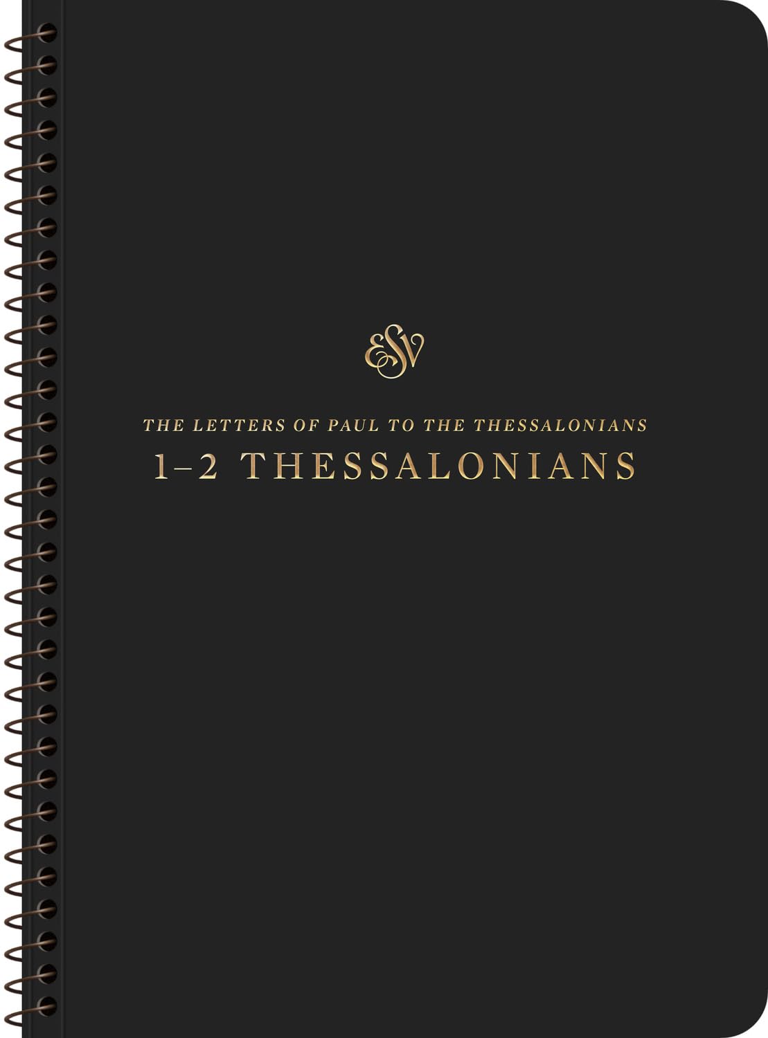 ESV Scripture Journal, Spiral-Bound Edition: 1-2 Thessalonians (Paperback) - ESV - 9781433597428