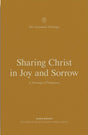 Sharing Christ in Joy and Sorrow: A Theology of Philippians - Bruno, Chris; Schreiner, Thomas R (Editor); Rosner, Brian S (Editor) - 9781433575273