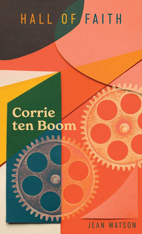 Corrie Ten Boom (Hall of Faith) - Watson, Jean - 9781527111592