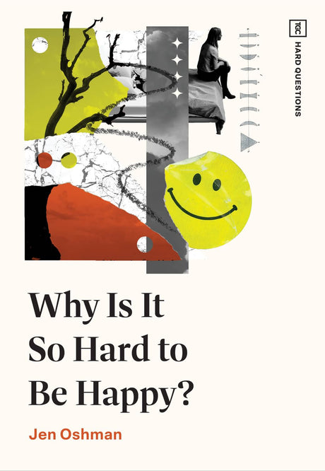 Why Is It So Hard to Be Happy? - Oshman, Jen - 9798874908201