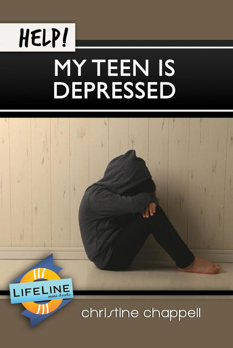 Help! My Teen Is Depressed - Chappell, Christine; Tautges, Paul (Editor) - 9781633422049